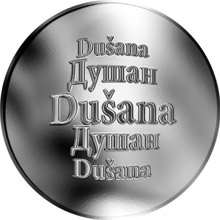 Náhled Reverzní strany - Slovenská jména - Dušana - velká stříbrná medaile 1 Oz