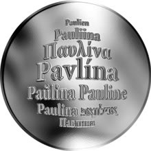 Náhled Reverzní strany - Česká jména - Pavlína - velká stříbrná medaile 1 Oz