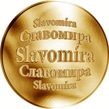 Náhled Reverzní strany - Slovenská jména - Slavomíra - velká zlatá medaile 1 Oz