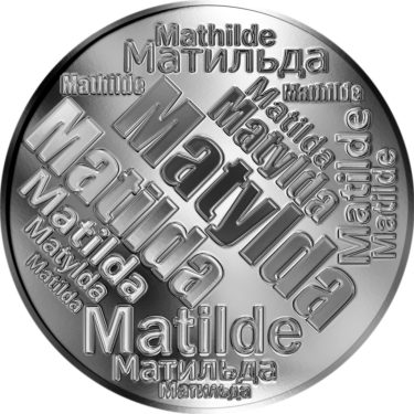 Náhled Averzní strany - Česká jména - Matylda - velká stříbrná medaile 1 Oz